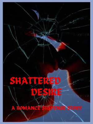 cover image of Shattered desire